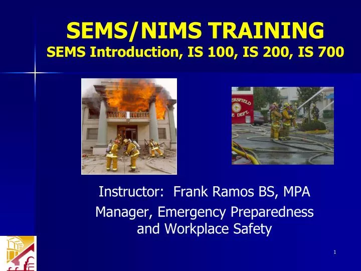 sems nims training sems introduction is 100 is 200 is 700