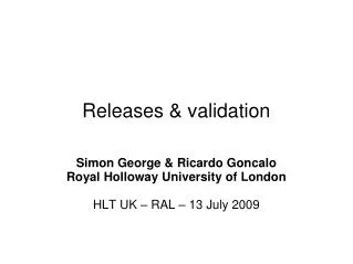 Releases &amp; validation