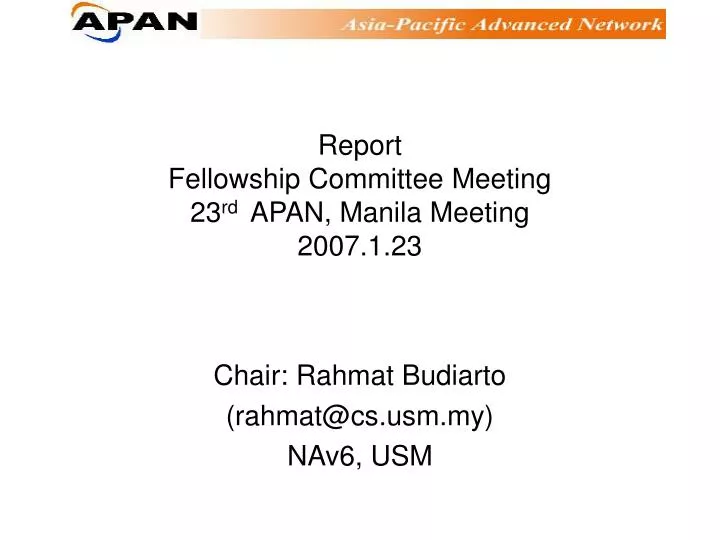 report fellowship committee meeting 23 rd apan manila meeting 2007 1 23