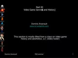 Part III Video Game Genre S and History)