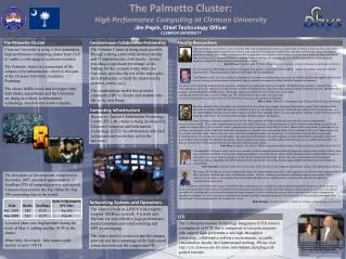 The Palmetto Cluster: High Performance Computing at Clemson University