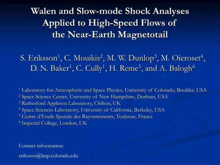 walen and slow mode shock analyses applied to high speed flows of the near earth magnetotail