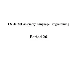 CS344-321 Assembly Language Programming