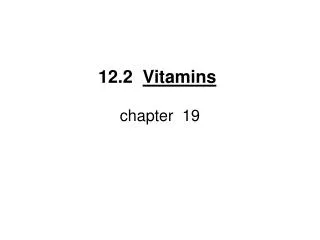 12.2 Vitamins