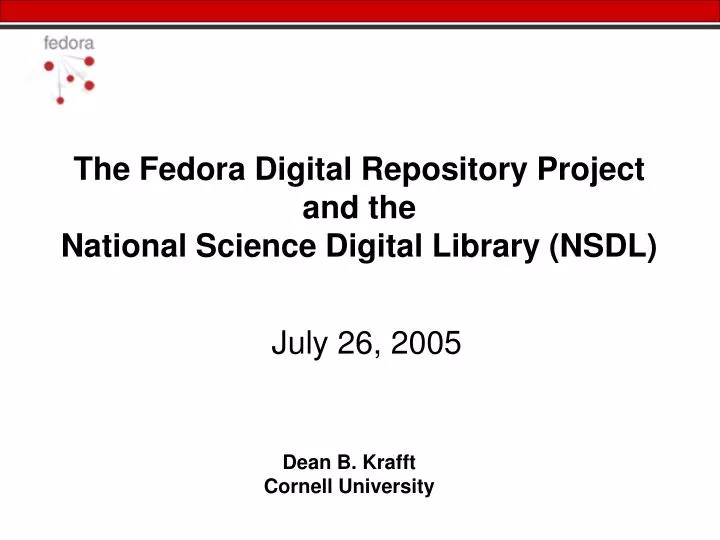 the fedora digital repository project and the national science digital library nsdl
