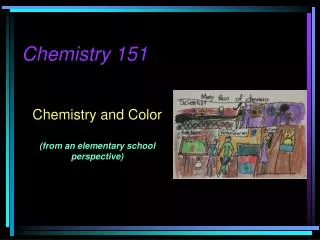 Chemistry 151