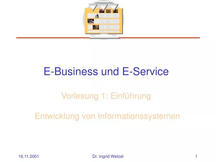 e business und e service vorlesung 1 einf hrung entwicklung von informationssystemen