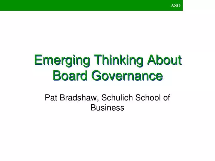 emerging thinking about board governance