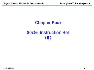Chapter Four 80x86 Instruction Set ? 6 ?