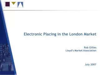Electronic Placing in the London Market