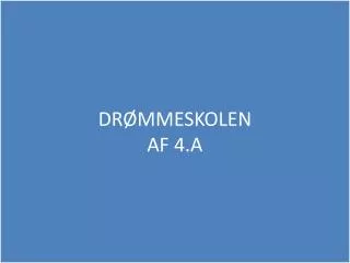 dr mmeskolen af 4 a