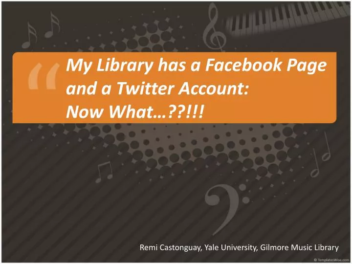 my library has a facebook page and a twitter account now what