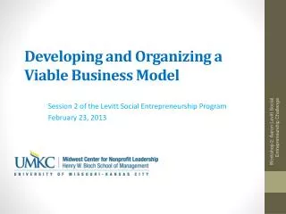 Developing and Organizing a Viable Business Model