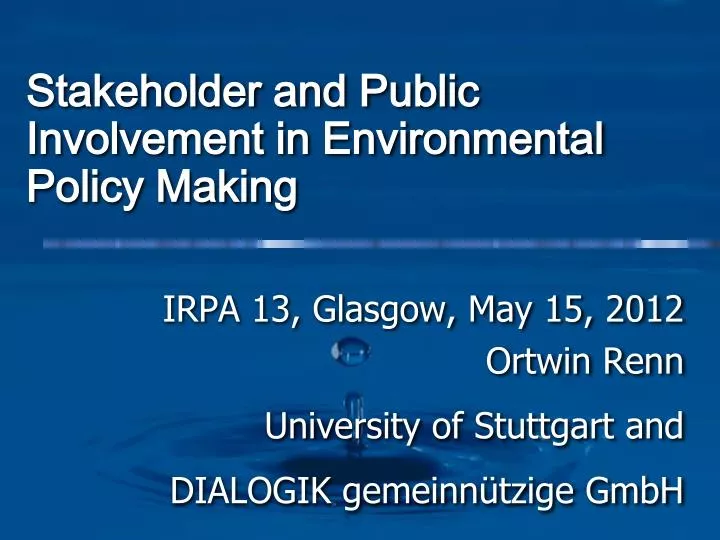stakeholder and public involvement in environmental policy making