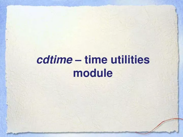 cdtime time utilities module