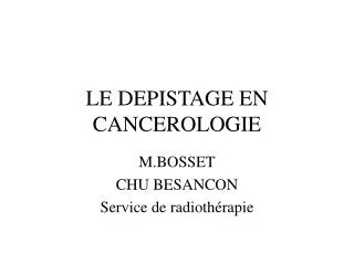 le depistage en cancerologie