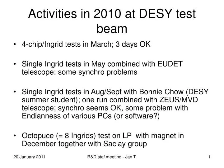 activities in 2010 at desy test beam
