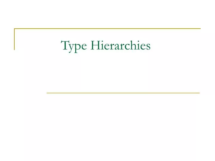 type hierarchies