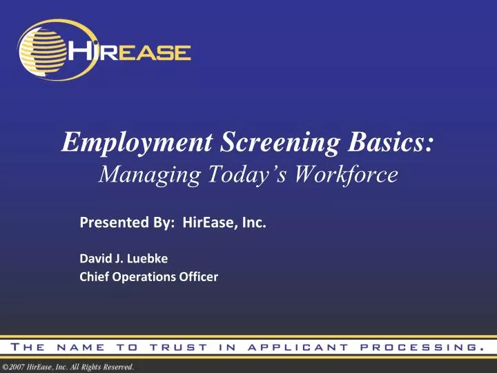 employment screening basics managing today s workforce