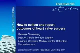 How to collect and report outcomes of heart valve surgery