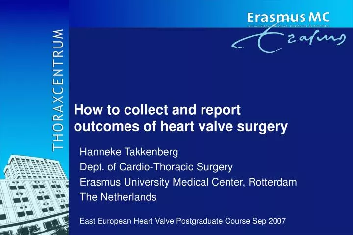 how to collect and report outcomes of heart valve surgery
