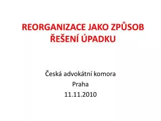 reorganizace jako zp sob e en padku