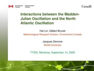 Interactions between the Madden-Julian Oscillation and the North Atlantic Oscillation