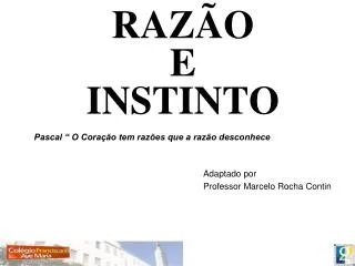 raz o e instinto