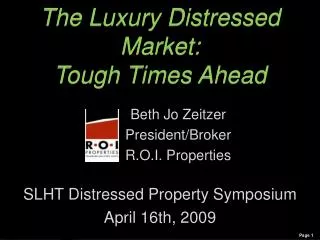 The Luxury Distressed Market: Tough Times Ahead