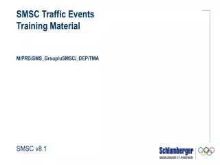 SMSC Traffic Events Training Material M/PRD/SMS_Group/uSMSC/_DEP/TMA