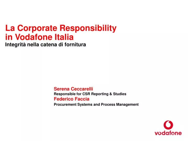 la corporate responsibility in vodafone italia integrit nella catena di fornitura