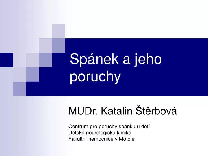 sp nek a jeho poruchy