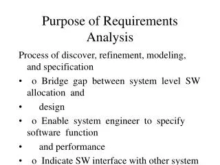 Purpose of Requirements Analysis