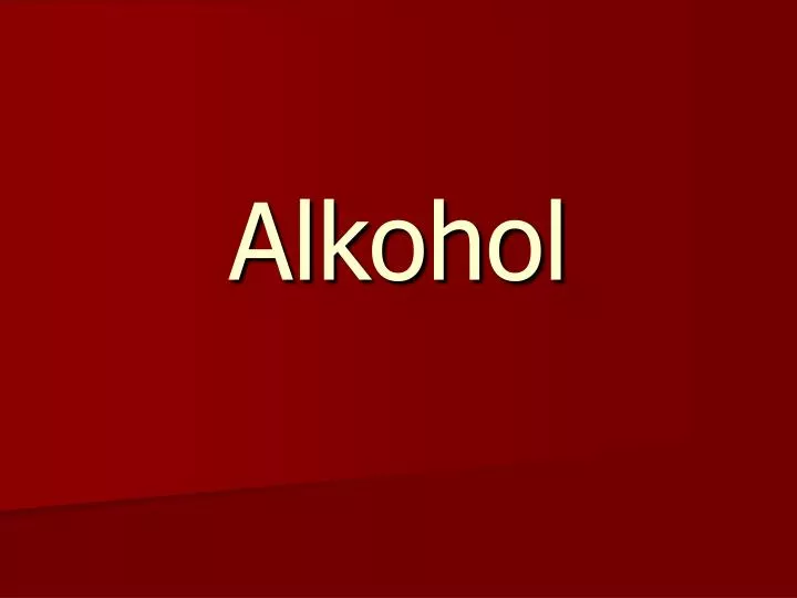 alkohol