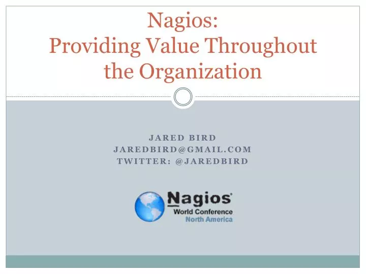 nagios providing value throughout the organization