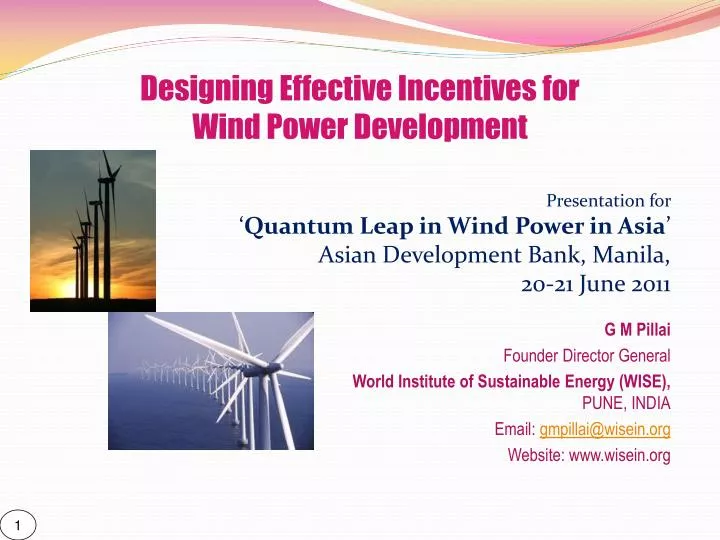 designing effective incentives for wind power development