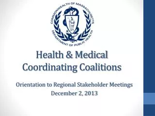 Health &amp; Medical Coordinating Coalitions