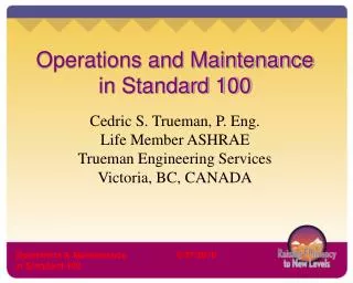 Operations and Maintenance in Standard 100