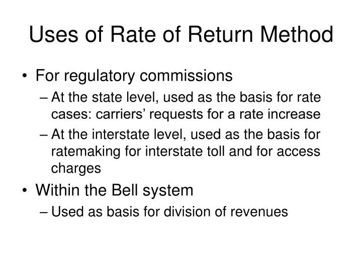 uses of rate of return method