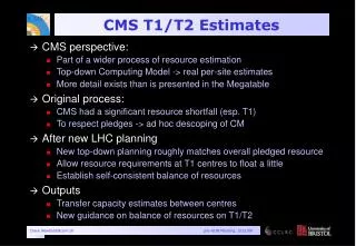 CMS T1/T2 Estimates