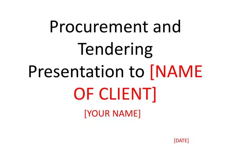 procurement and tendering presentation to name of client