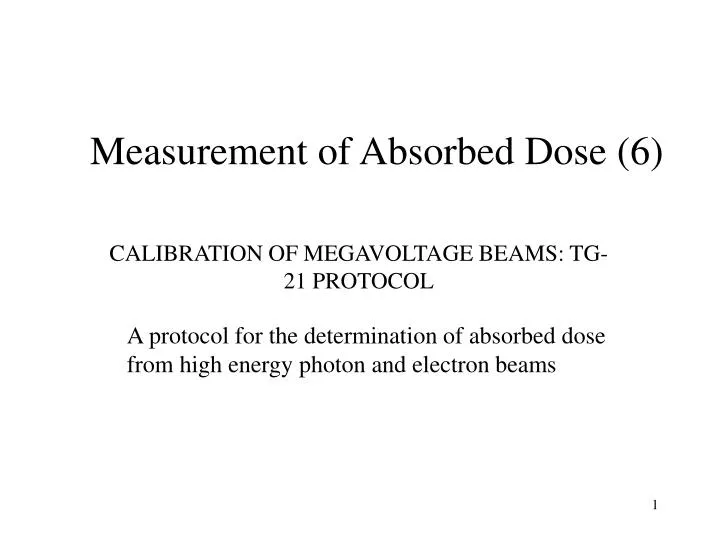 measurement of absorbed dose 6