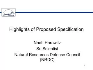 Highlights of Proposed Specification