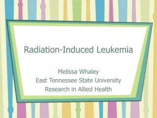 Radiation-Induced Leukemia