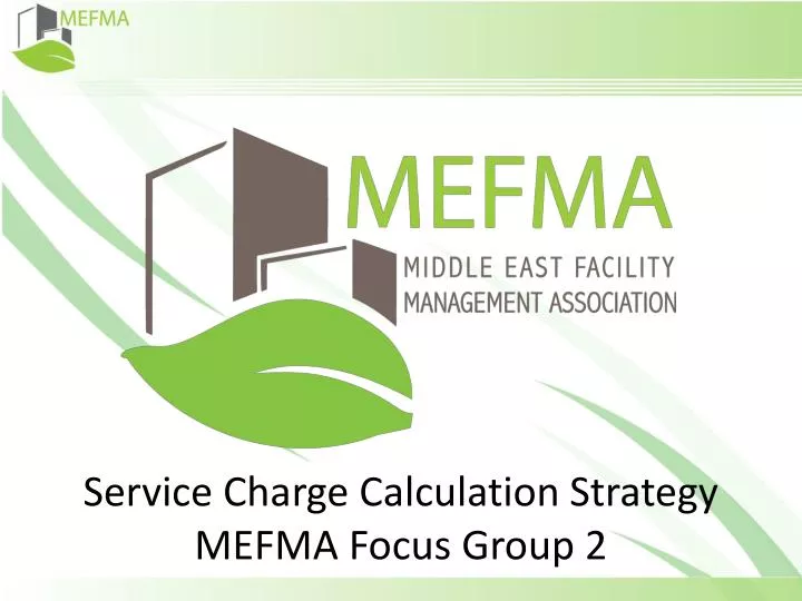 service charge calculation strategy mefma focus group 2