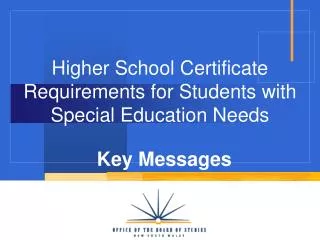 Higher School Certificate Requirements for Students with Special Education Needs