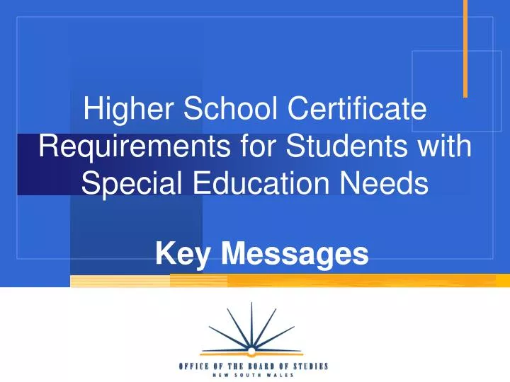 higher school certificate requirements for students with special education needs