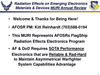 Radiation Effects on Emerging Electronics Materials &amp; Devices MURI Annual Review