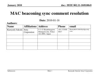 MAC beaconing sync comment resolution