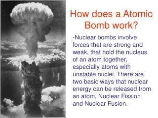 How does a Atomic Bomb work?